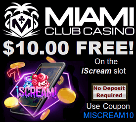 Miami Club Casino free iScream slot coupon