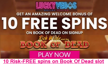 Free spins, Book Of Dead slot at Lucky Vegas online casino